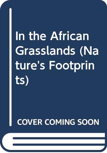 Imagen de archivo de In the African Grasslands a la venta por Better World Books