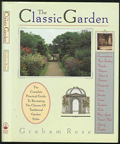 Beispielbild fr The classic garden zum Verkauf von Wonder Book