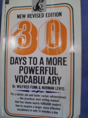 30 Days to a More Powerful Vocabulary (9780671688639) by Funk, Wilfred