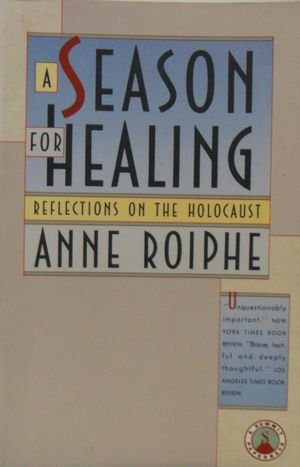 Beispielbild fr A Season for Healing: Reflections on the Holocaust zum Verkauf von Bramble Ridge Books