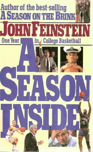 Beispielbild fr A Season Inside: One Year in College Basketball zum Verkauf von Wonder Book