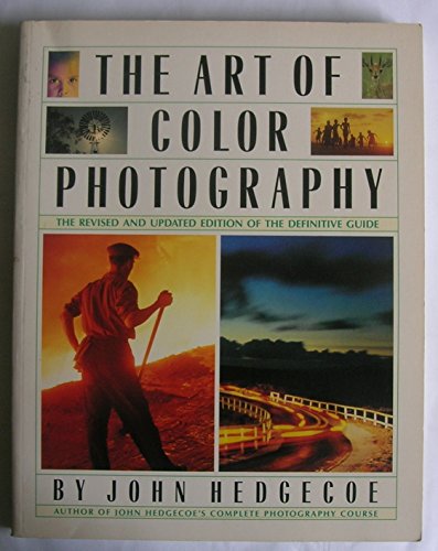 Imagen de archivo de The Art of Color Photography a la venta por Better World Books