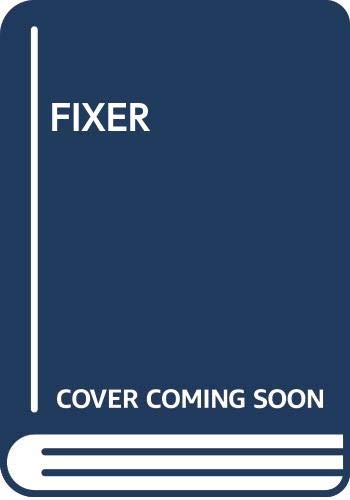 Stock image for Fixer for sale by Front Cover Books