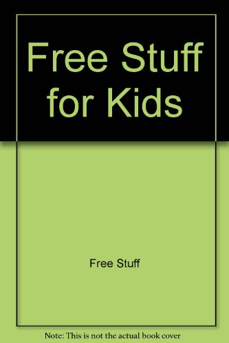 9780671689889: Free Stuff for Kids