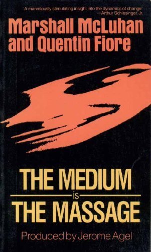 Beispielbild fr The Medium Is the Massage : An Inventory of Effects zum Verkauf von Better World Books: West
