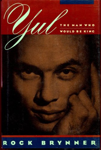 9780671690069: Yul: The Man Who Would Be King : A Memoir of Father and Son