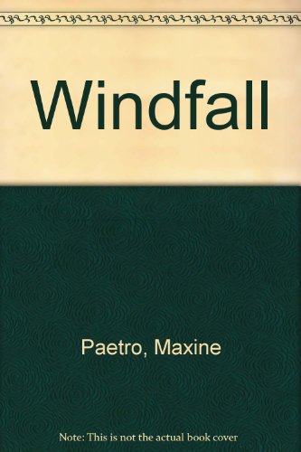 Windfall (9780671690281) by Paetro, Maxine