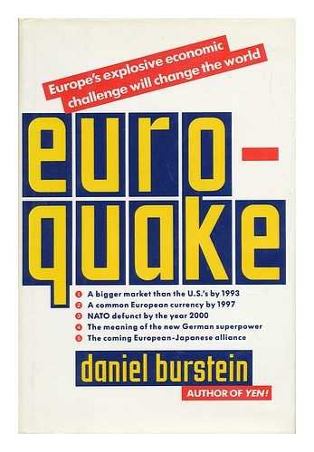 Euroquake: Europe's Economic Challenge Will Change the World (9780671690335) by Burstein, Daniel