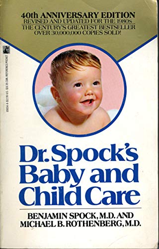 Imagen de archivo de Dr. Spock's Baby and Child Care a la venta por More Than Words