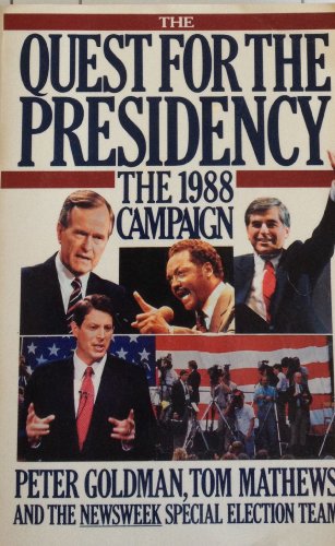Stock image for The Quest for the Presidency 1988 for sale by Better World Books