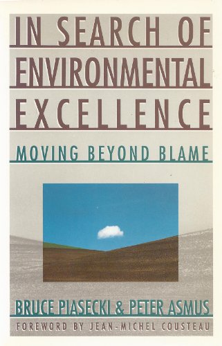 Beispielbild fr In search of environmental excellence: Moving beyond blame zum Verkauf von Wonder Book