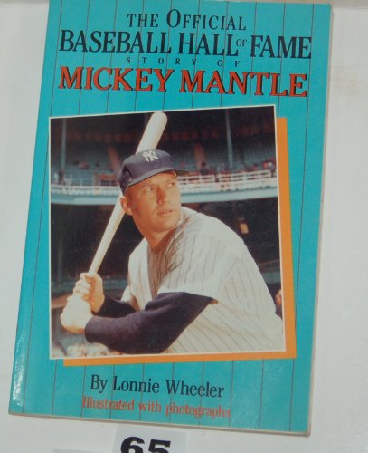 Beispielbild fr The Official Baseball Hall of Fame Story of Mickey Mantle zum Verkauf von Wonder Book