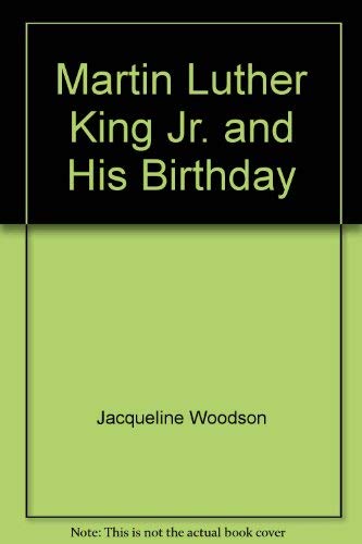 9780671691127: Martin Luther King , Jr. And His birthday