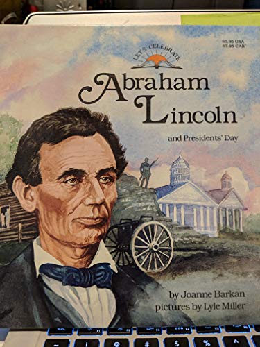 Beispielbild fr Abraham Lincoln and President's Day (Let's Celebrate) zum Verkauf von Half Price Books Inc.