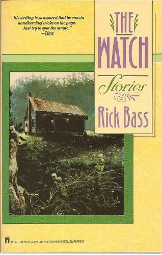 The Watch (9780671692223) by Rick Bass