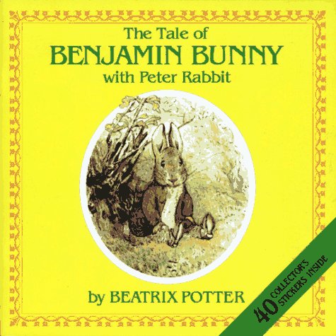 9780671692544: The Tale of Benjamin Bunny With Peter Rabbit/Sticker Book