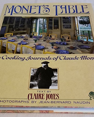 Stock image for Monet's Table: The Cooking Journals of Claude Monet for sale by Half Price Books Inc.