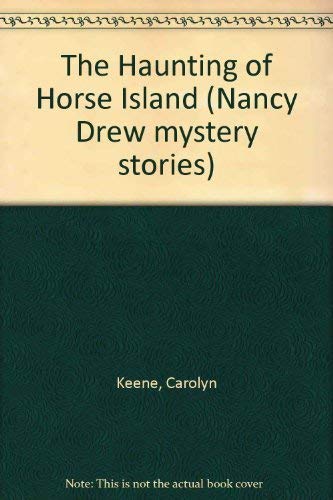 Stock image for HAUNTING OF HORSE ISLAND (NANCY DREW 98) for sale by BooksRun