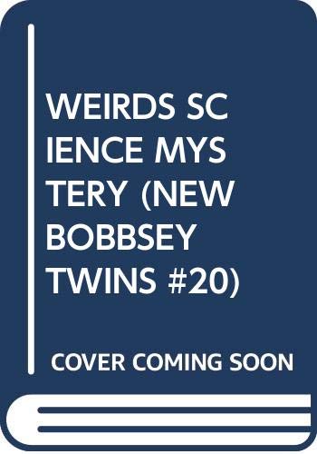 Beispielbild fr Weird Science Mystery, The (The New Bobbsey Twins # 20) zum Verkauf von Wonder Book