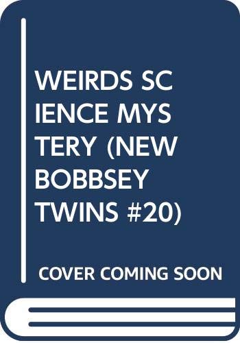 Stock image for Weird Science Mystery, The (The New Bobbsey Twins # 20) for sale by Wonder Book