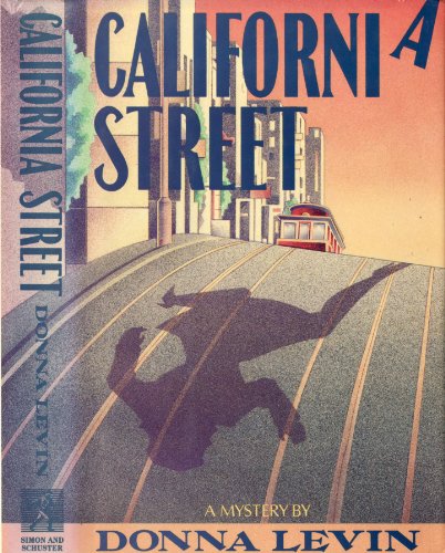 Stock image for California Street for sale by ThriftBooks-Dallas