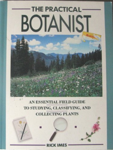 Stock image for Practical Botanist for sale by Better World Books