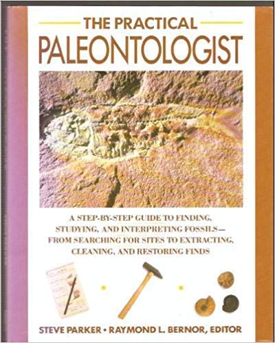 Stock image for The Practical Paleontologist for sale by Martin Nevers- used & rare books