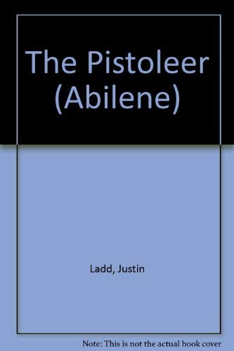 Beispielbild fr Abilene #13: The Pistoleer zum Verkauf von Browse Awhile Books