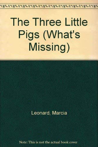 9780671693497: The Three Little Pigs (What's Missing)