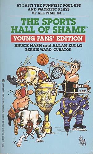 9780671693558: Sports Hall of Shame: Young Fans' Edition: Sports Hall of Shame: Young Fans' Edition