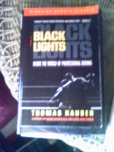 9780671693930: The Black Lights: Inside the World of Professional Boxing (Fireside Sports Classics)