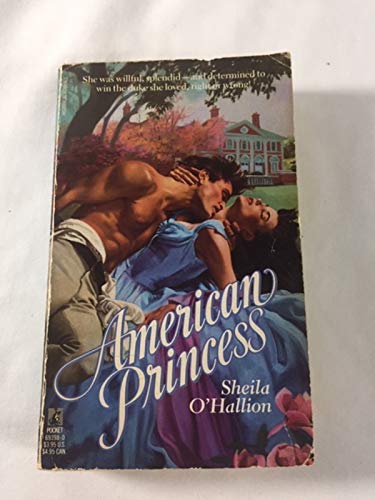 American Princess (9780671693985) by O'Hallion, Sheila