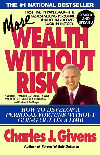 9780671694036: More Wealth Without Risk: How to Develop a Personal Fortune Without Going Out on a Limb
