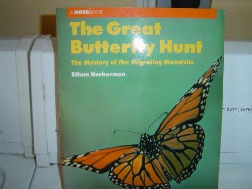 9780671694289: The Great Butterfly Hunt: The Mystery of the Migrating Monarchs