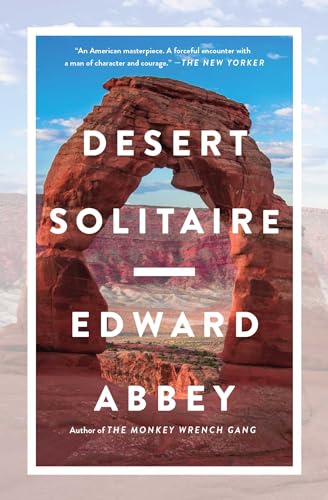 Beispielbild fr Desert Solitaire : A Season in the Wilderness zum Verkauf von Magers and Quinn Booksellers