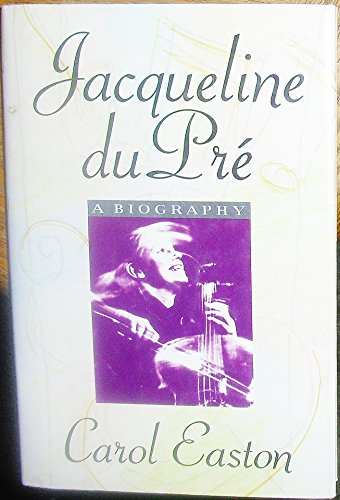 Imagen de archivo de Jacqueline du Pre: A Biography a la venta por George Cross Books