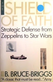 Stock image for The Shield of Faith: A Chronicle of Strategic Defense from Zeppelins to Star Wars for sale by More Than Words