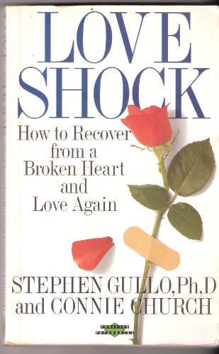 Stock image for Loveshock: How to Survive a Broken Heart (Positive Paperbacks) for sale by WorldofBooks