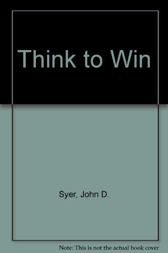 Stock image for Think to Win for sale by Reuseabook