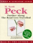 Further Along the Road Less Travelled (9780671697648) by Peck, M. Scott