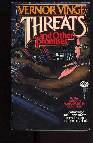 Threats and Other Promises (9780671697907) by Vernor Vinge