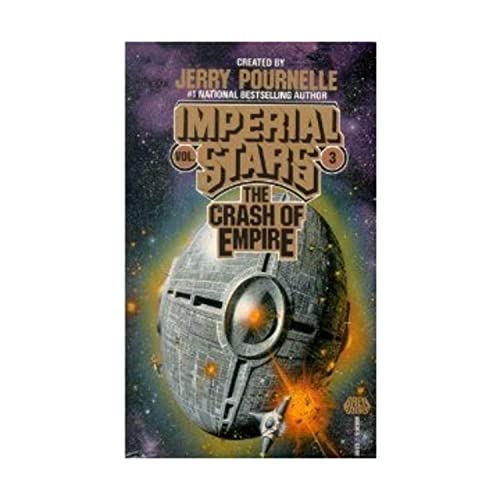 Stock image for The Crash of Empire (Imperial Stars, Book 3) for sale by Wonder Book