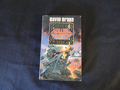 Rolling Hot: Hammers Slammers #4 (9780671698379) by David Drake