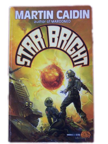 Star Bright (9780671698584) by Martin Caidin