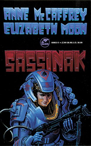 Sassinak (Planet Pirates, Vol 1) - Anne McCaffrey; Elizabeth Moon