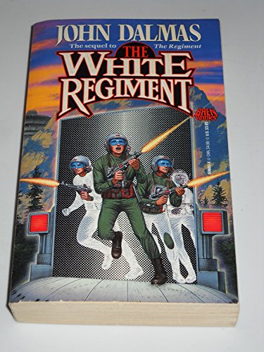 The White Regiment (9780671698805) by Dalmas, John