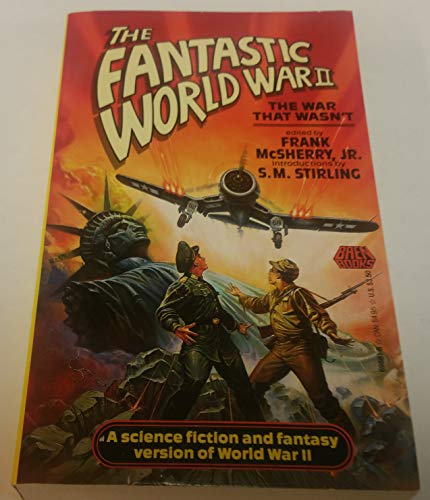 Stock image for Fantastic World War II for sale by ThriftBooks-Dallas