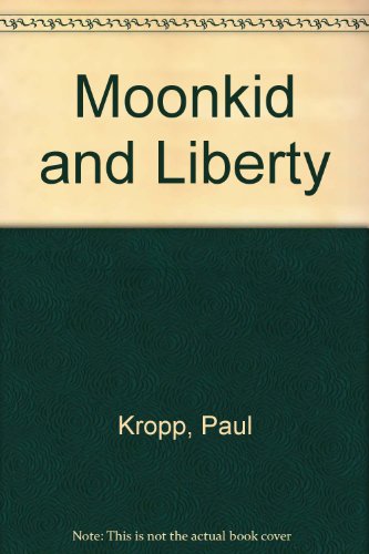 Beispielbild fr Moonkid and Liberty zum Verkauf von Kennys Bookshop and Art Galleries Ltd.