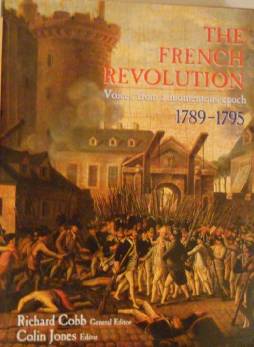 9780671699253: The French Revolution: Voices from a Momentous Epoch, 1789-95