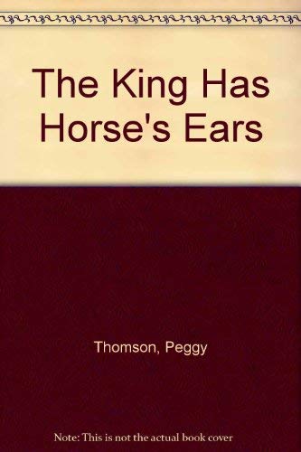 9780671699734: The King Has Horse's Ears